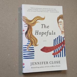 The Hopefuls by Jennifer Close
